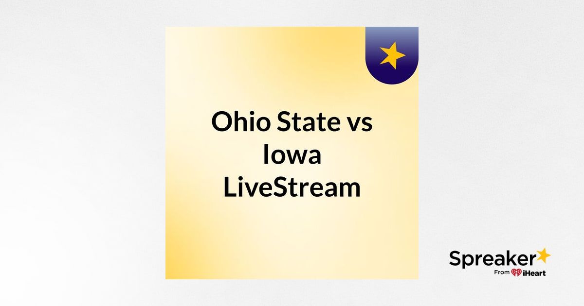 Ohio State vs Iowa LiveStream